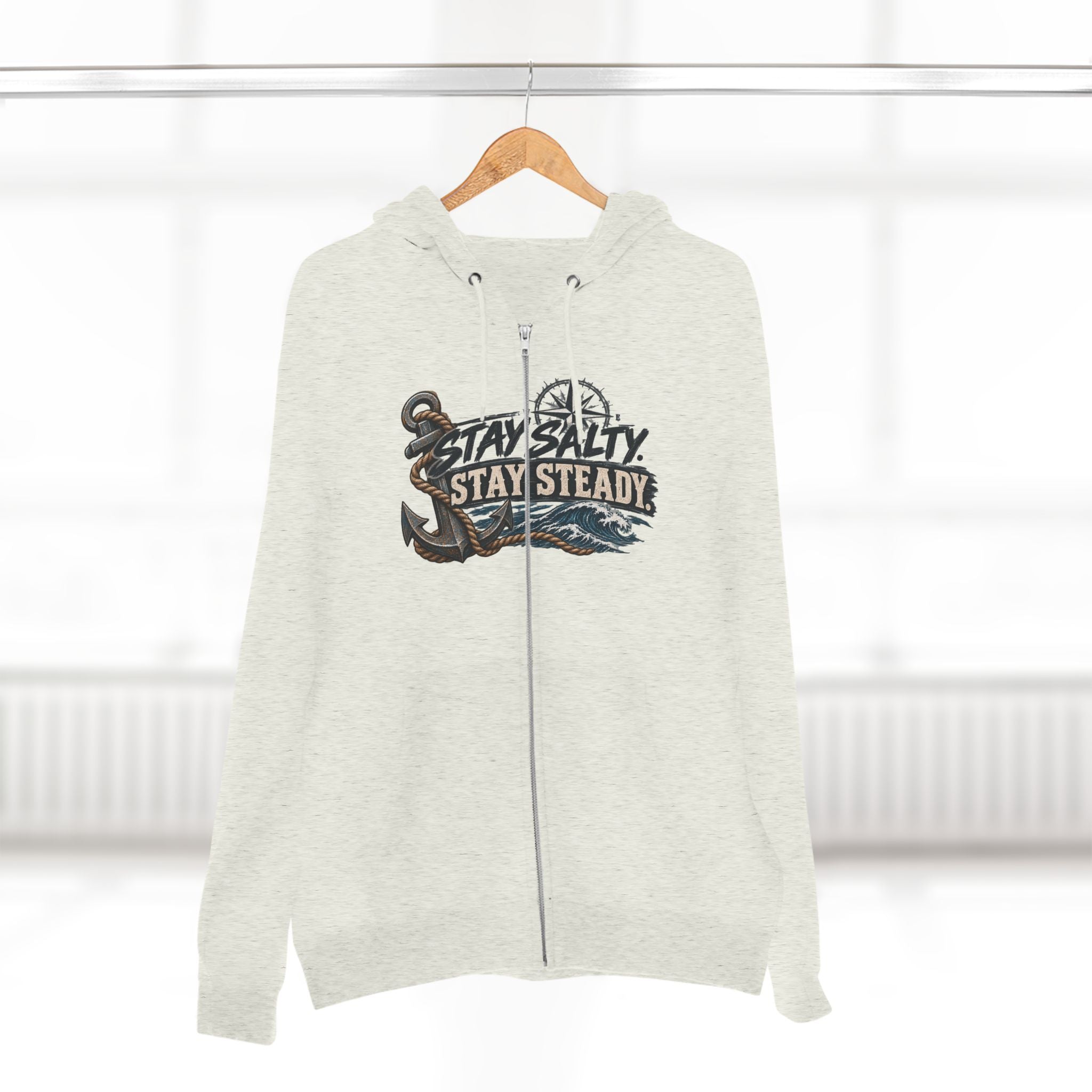 Stay Salty Stay Steady Zip Hoodie